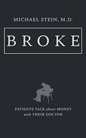 Broke: Patients Talk About Money with Their Doctor