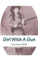 Girl With A Gun