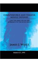 Counterforce and Theater Missile Defense