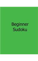 Beginner Sudoku: Easy to Read, Large Grid Sudoku Puzzles