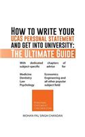 How to Write Your Ucas Personal Statement and Get Into University: The Ultimate Guide