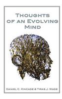 Thoughts of an Evolving Mind