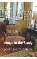 An Interview Reviewed