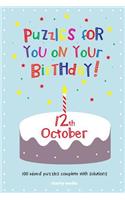 Puzzles for you on your Birthday - 12th October