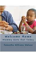 Welcome Home