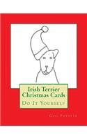 Irish Terrier Christmas Cards: Do It Yourself