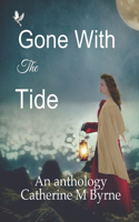 GONE WITH THE TIDE and other stories