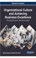 Organizational Culture and Achieving Business Excellence