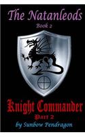 Knight Commander, Part 2