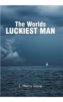 The World's Luckiest Man