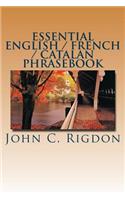 Essential English / French / Catalan Phrasebook