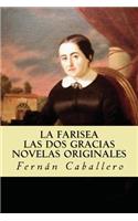 La Farisea; Las Dos Gracias Novelas Originales: Sur l'Art Japonais, Dictionnaires, Estampes de la Collection de Feu M. Tronquois. Partie 3(Spanish)