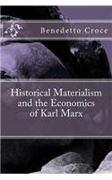 Historical Materialism and the Economics of Karl Marx