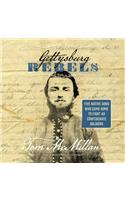 Gettysburg Rebels: Five Native Sons Who Came Home to Fight as Confederate Soldiers