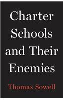 Charter Schools and Their Enemies