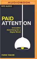 Paid Attention