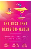 Resilient Decision-Maker