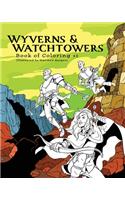 Wyverns and Watchtowers