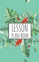 Lesson Plan Book: Volume 3 (Lesson Planner)