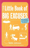 Little Book of Big Excuses