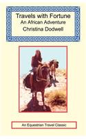 Travels with Fortune - an African Adventure