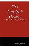Unselfish Divorce
