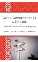 Good Governance is a Choice