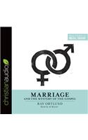 Marriage and the Mystery of the Gospel