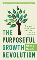 Purposeful Growth Revolution