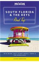 Moon South Florida & the Keys Road Trip (First Edition)