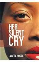 Her Silent Cry
