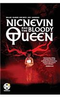 Nicnevin and the Bloody Queen