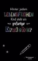 Wochenplaner, Terminkalender und Kalender 2020 für Erzieher, Tagesmutti und Lehrer: Terminkalender, Kalender und Journal / DIN A5 15.24cm x 22.86 cm / US 6 x 9 inches / 120 Seiten / Wochen- und Jahresplaner 2020 / Soft Cover