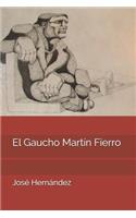 El Gaucho Martín Fierro