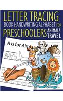 Letter Tracing Book Handwriting Alphabet for Preschoolers Animals Travel