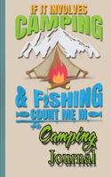 Camping Journal: Perfect RV Journal/Camping Diary or Gift for Campers: Over 120 Pages with Prompts for Writing: Capture Memories, Camping ... Camping Gift (Camping J