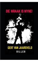 Die Wraak is Myne!