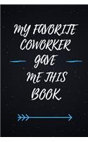 My Favorite Coworker Gave me this Book.
