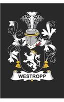 Westropp: Westropp Coat of Arms and Family Crest Notebook Journal (6 x 9 - 100 pages)