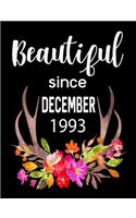 Beautiful Since December 1993: Journal Composition Notebook 7.44" x 9.69" 100 pages 50 sheets