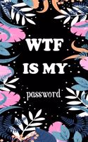 Wtf Is My Password