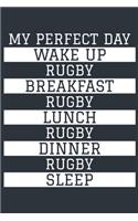 Rugby Notebook 'My Perfect Day' - Funny Rugby Player Gift - Rugby Journal - Rugby Diary