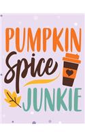 Pumpkin Spice Junkie