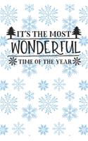 It's The Most Wonderful Time Of The Year: Christmas Journal / Notebook / Diary - Holiday Quote White Elephant Gift