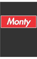 Monty: Monty Planner Calendar Notebook Journal, Personal Named Firstname Or Surname For Someone Called Monty For Christmas Or Birthdays This Makes The Perf