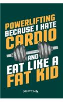 My Funny Powerlifting Notebook: Cool Sportive Notebook, Diary or Journal Gift for Bodybuilding and Powerlifting Fans, Gym, Workout, Training and Fitness Lovers and Bodybuilders wit