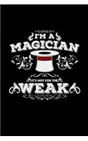 I'm a magician