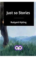 Just so Stories