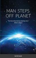 Man Steps Off Planet