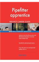 Pipefitter apprentice RED-HOT Career Guide; 2542 REAL Interview Questions